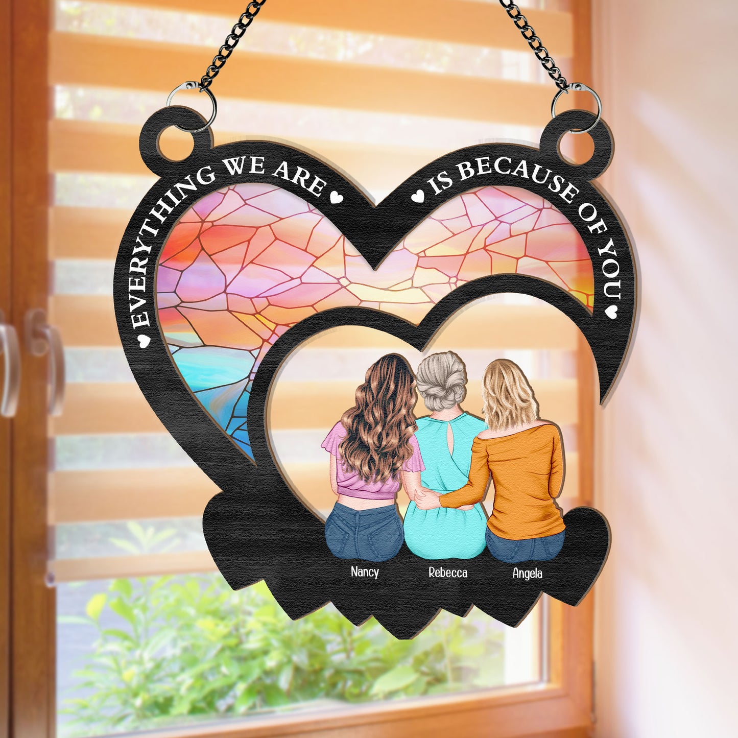 Everything We Are Is Because Of You- Suncatcher, Personalized Window Hanging From Daughter, Custom Mum & Daughter, Mothers Day Gift for Mom, Grandma