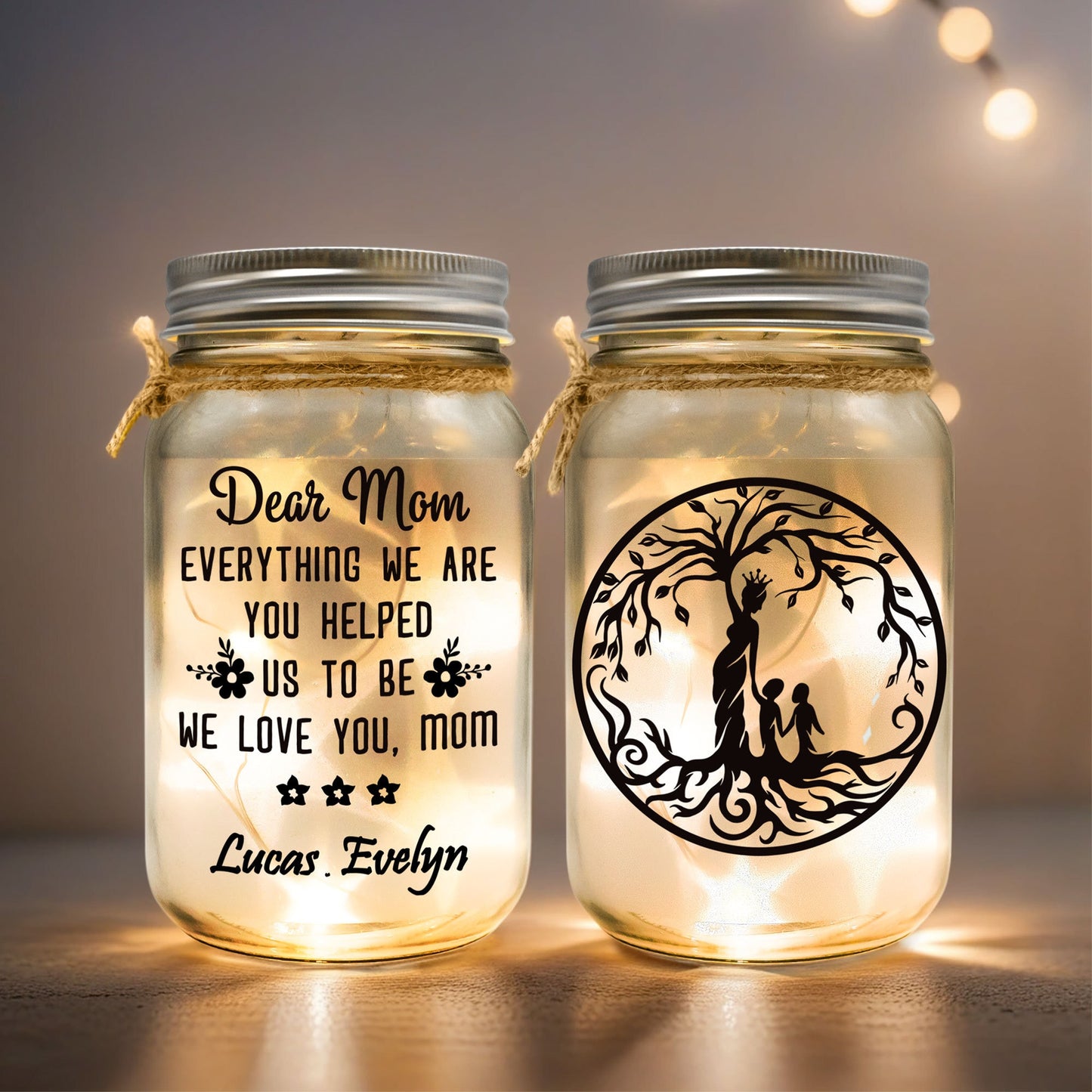 Dear Mom, Everything I Am You Helped Me To Be, Personalized Mother & Children Mason Jar Night Light, Mothers Day Gift for Her